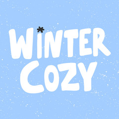 Winter cozy. Christmas and happy New Year vector hand drawn illustration banner with cartoon comic lettering. 