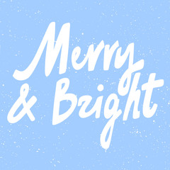 Merry and bright. Christmas and happy New Year vector hand drawn illustration banner with cartoon comic lettering. 