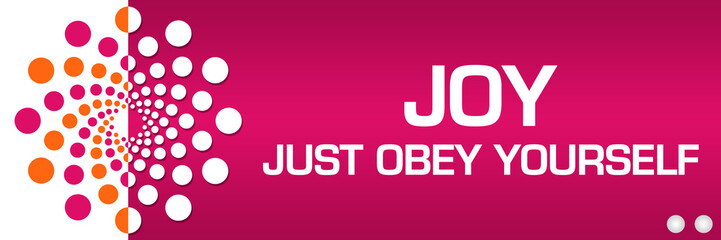JOY - Just Obey Yourself Pink Orange Dots Circular Left Text 