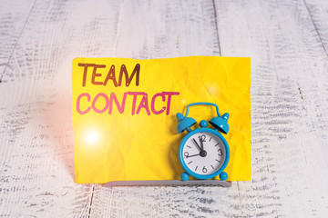 Word writing text Team Contact. Business photo showcasing The interaction of the individuals on a...