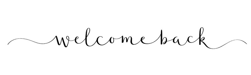 WELCOME BACK black vector brush calligraphy banner with swashes