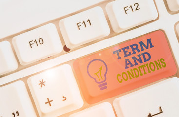 Text sign showing Term And Conditions. Business photo showcasing Policies and Rules where one must...
