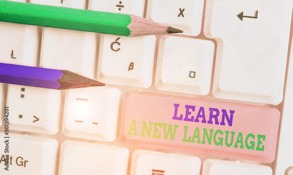 Poster conceptual hand writing showing learn a new language. concept meaning study words other than the nat