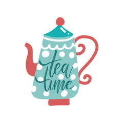 Tea pot silhouette with quote - Tea Time. Vector illustration. Typography poster design with unique lettering. Elements for banner, flyer, postcard design for tea party, home decor, invitation.
