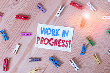 Handwriting text writing Work In Progress. Conceptual photo unfinished project that still added to...