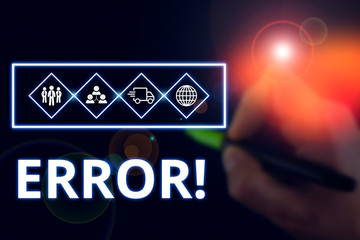 Conceptual hand writing showing Error. Concept meaning state or condition of being wrong in conduct...