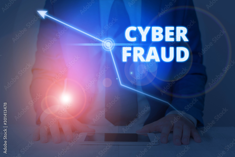 Poster writing note showing cyber fraud. business concept for any crime that is committed with the use of a