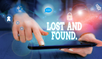Writing note showing Lost And Found. Business concept for a place where lost items are stored until they reclaimed Picture photo network scheme with modern smart device