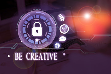 Conceptual hand writing showing Be Creative. Concept meaning involving the use of the imagination...