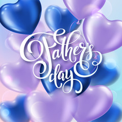 Fathers day greeting card with heart-shaped balloons and handwritten message