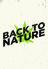 Naklejka premium back to nature with hemp leaf background print vector illustration design