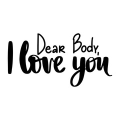 Body positive lettering. Happy body positive quote.