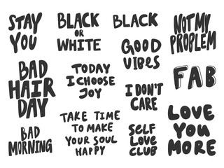 Stay, black, love, more, problem, good, vibes, hair, day, bad, morning, today. Vector hand drawn illustration collection set with cartoon lettering. 