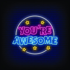 You are Awesome Neon Signs Style Text Vector