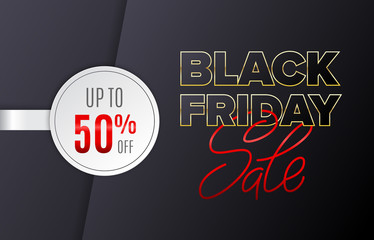Black Friday sale for promotion design card. A white sticker on dark background. Advertising sign. Graphic element. Market special offer discount. Vector illustration.