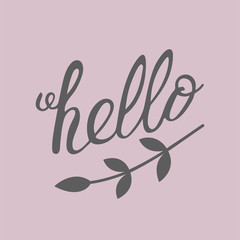 Lettering hello with a branch with leaves