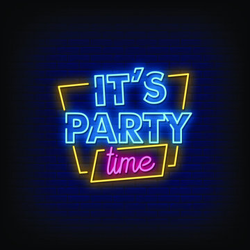 It is Party Time Neon Signs Style Text Vector