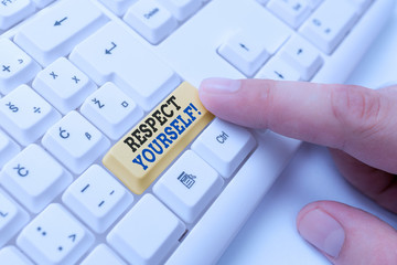 Conceptual hand writing showing Respect Yourself. Concept meaning believing that you good and...