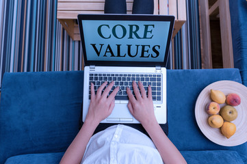 Word writing text Core Values. Business photo showcasing the fundamental beliefs or principle of a...