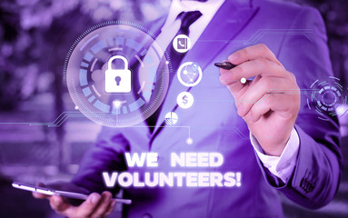 Word writing text We Need Volunteers. Business photo showcasing someone who does work without being paid for it Picture photo system network scheme modern technology smart device