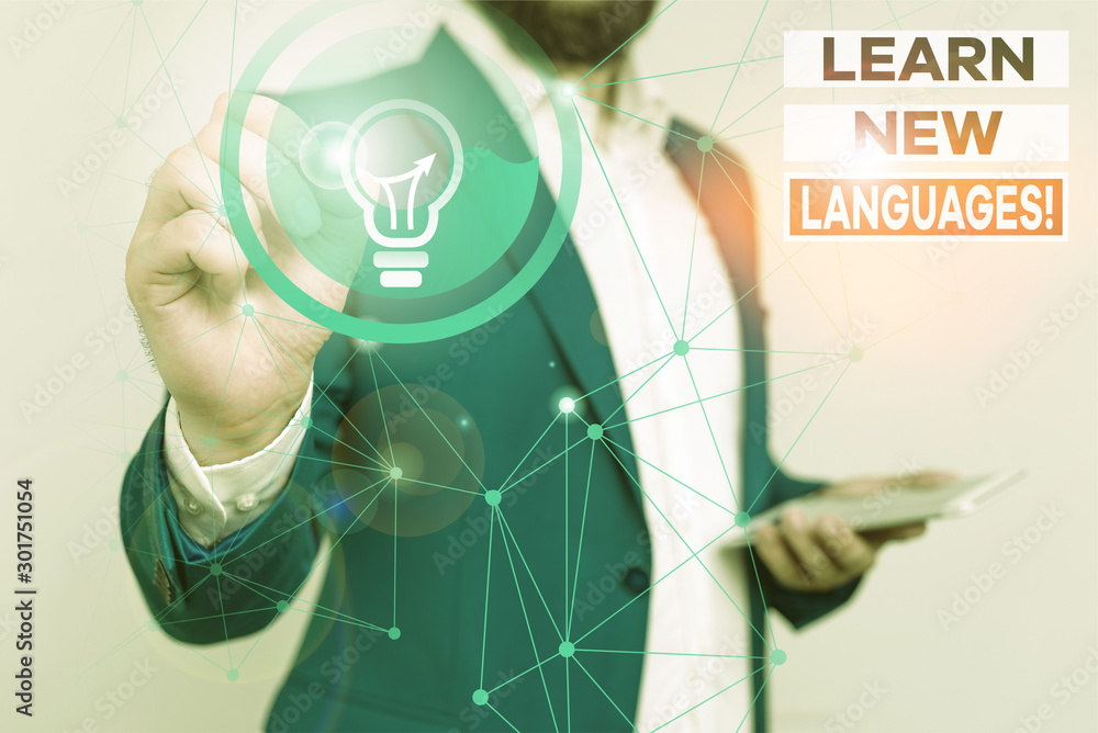 Poster handwriting text writing learn new languages. conceptual photo developing ability to communicate in 