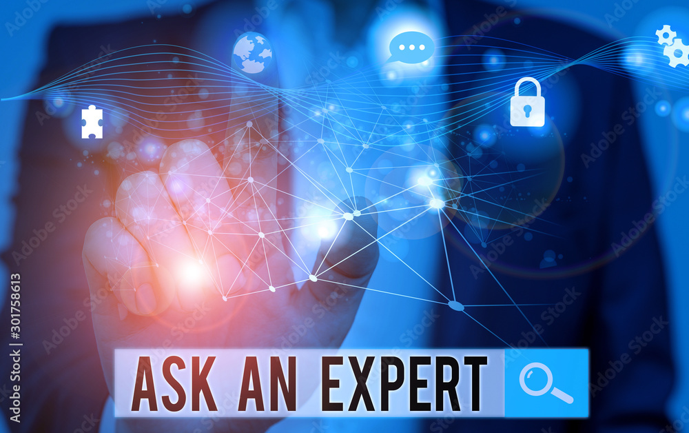 Poster word writing text ask an expert. business photo showcasing consult someone who has skill about somet