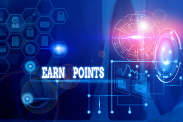 Conceptual hand writing showing Earn Points. Concept meaning getting praise or approval for something you have done Picture photo network scheme with modern smart device