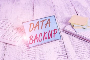 Word writing text Data Backup. Business photo showcasing copy of important data that is stored on...