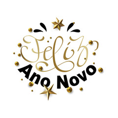 Feliz Ano Novo - Happy New Year in Brazilian Portuguese greeting card with typographic design Lettering