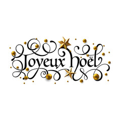 Joyeux Noel et Bonne Annee -  French Merry Christmas and Happy New Year in  French
