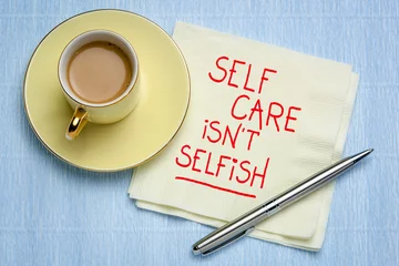 Foto op Canvas self care is not selfish inspirational reminder © MarekPhotoDesign.com