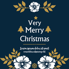 Fototapeta premium Lettering very merry christmas, with design white floral frame. Vector