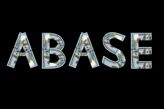 abase word dollars , мoney, on black background, high resolution