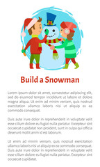 Build a snowman poster, happy children at winter holidays creating cartoon character. Boy in Santa Claus hat holding carrot nose and girl putting scarf. Vector illustration in flat cartoon style