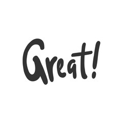 Great. Sticker for social media content. Vector hand drawn illustration design. 