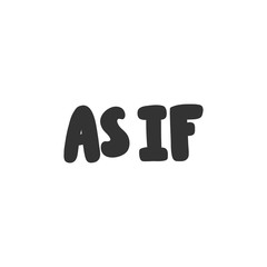 As if. Sticker for social media content. Vector hand drawn illustration design. 
