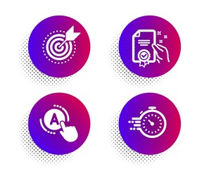Certificate, Ab testing and Target purpose icons simple set. Halftone dots button. Timer sign. Certified guarantee, A test, Business focus. Deadline management. Science set. Vector