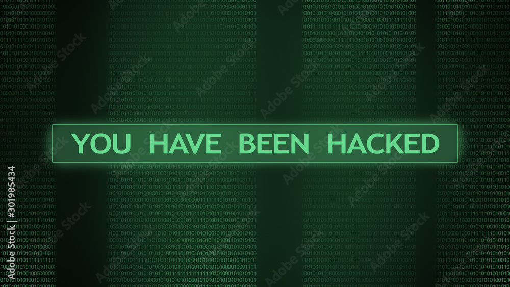 Leinwandbilder You have been hacked warning on binary code stream background