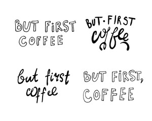 Fototapeta premium Hand lettering illustration about coffee. Vector Coffee time words and cups to go coffee calligraphy