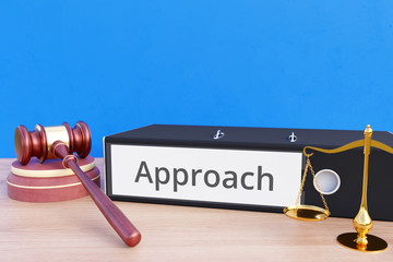 Approach – Folder with labeling, gavel and libra – law, judgement, lawyer