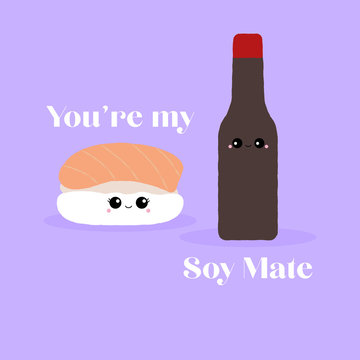 Vector illustration of a cute piece of salmon sushi and bottle of soy sauce. You're my soy mate. Funny food concept.