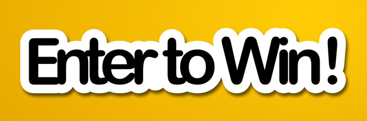 enter to win label in yellow background