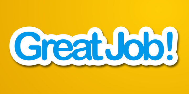 1 195 Best Great Job Images Stock Photos Vectors Adobe Stock 1 195 Best Great Job Images Stock Photos Vectors Adobe Stock