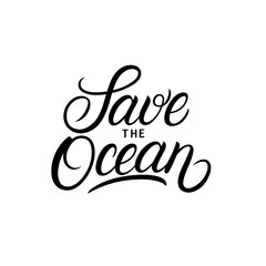 Save the ocean hand drawn lettering