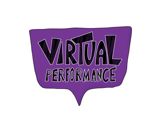 Virtual performance text. Phrase on speech bubble.
