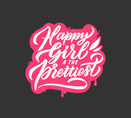 Girlish vector saying. Inspirational female calligraphic white phrase