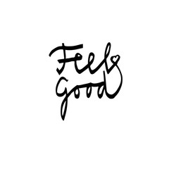 feel good calligraphy lettering, lettering. vector