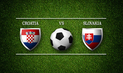 Football Match schedule, Croatia vs Slovakia, flags of countries and soccer ball - 3D rendering