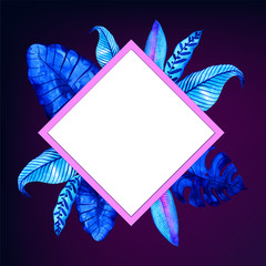 Neon jungle tropic background. Watercolor frame. Perfect for greeting cards, wedding invitations, packaging design and decorations.