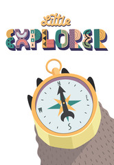 Illustration with 3D inscription Little Explorer and hand with compass. Isolated vector illustration in a Scandinavian style.
